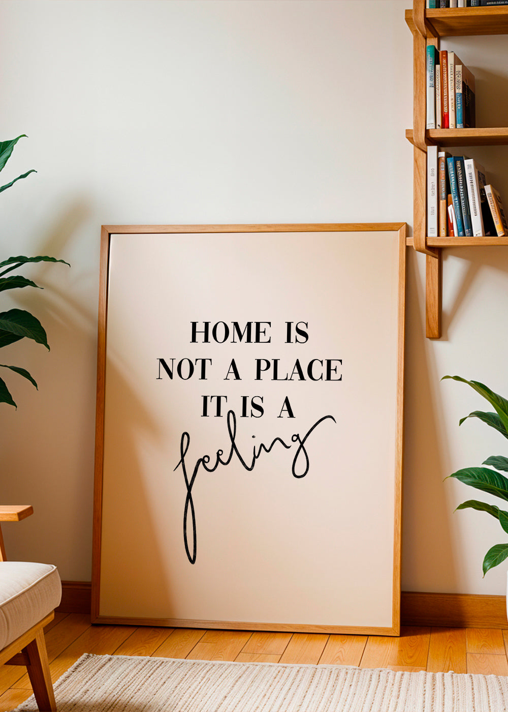 Czarno-biała grafika z cytatem typograficznym "Home is a feeling"
