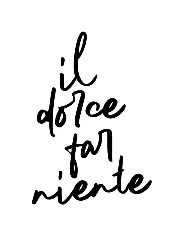 Minimalistyczny plakat il dolce far niente typografia