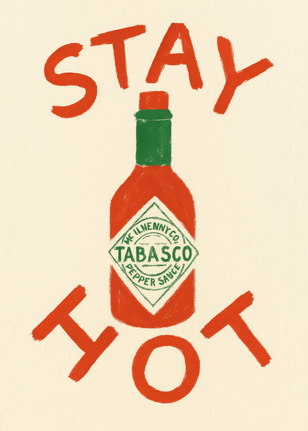 Stay Hot Concept - Unframed art print