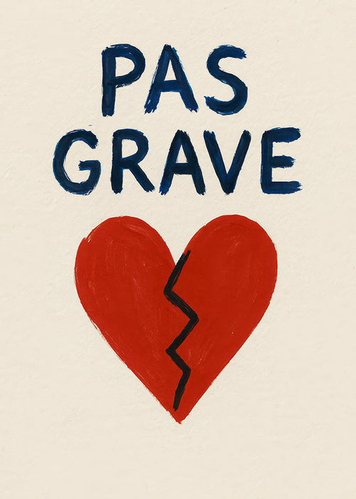 Ilustracja złamane serce z napisem Pas Grave